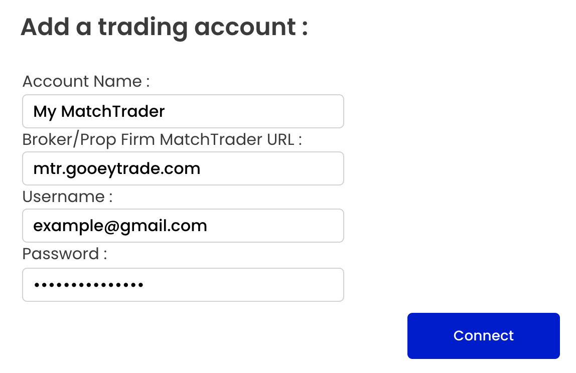 Enter your MatchTrader Account info to connect.